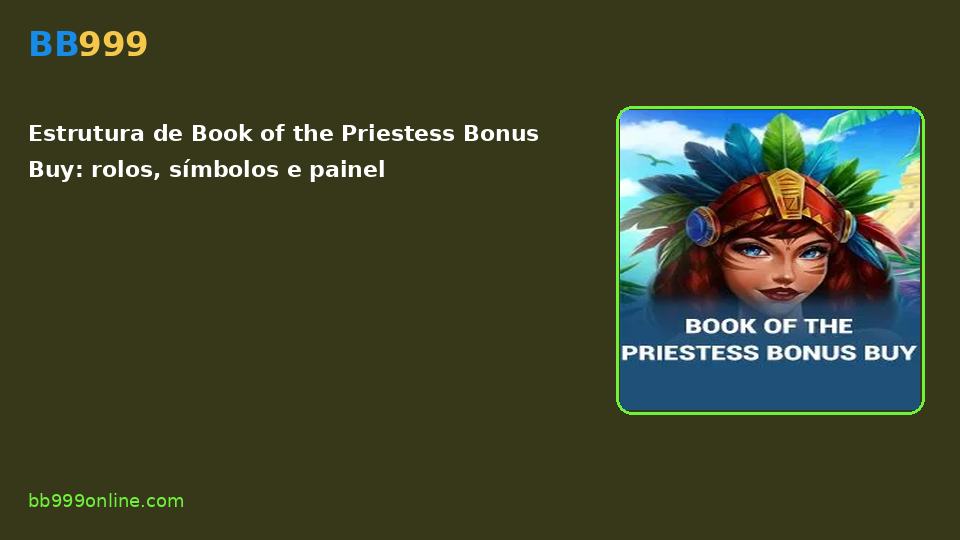 Book of the Priestess Bonus Buy no catálogo BB999
