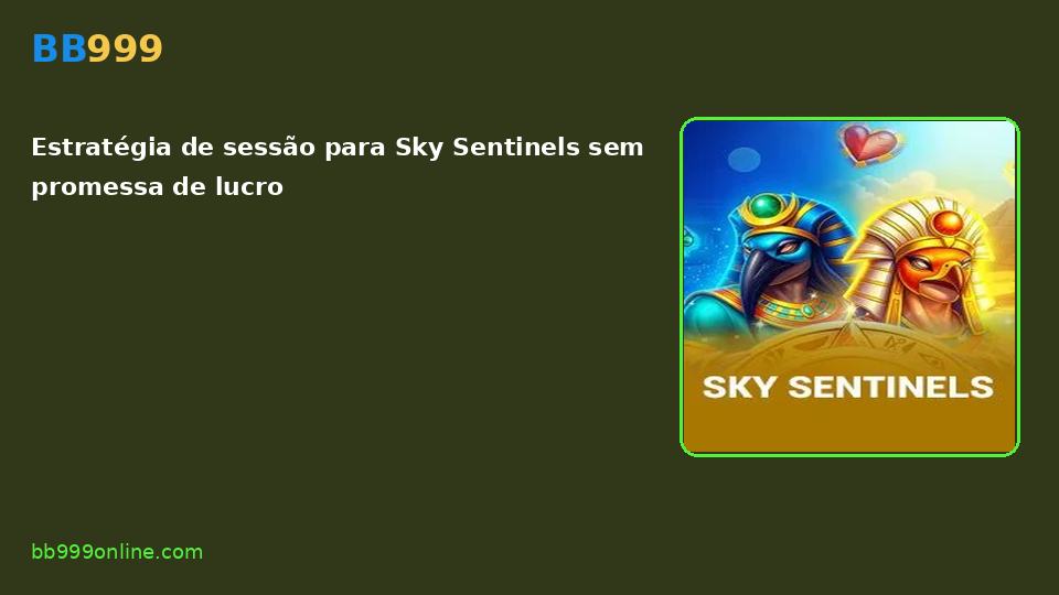 Sky Sentinels no catálogo BB999