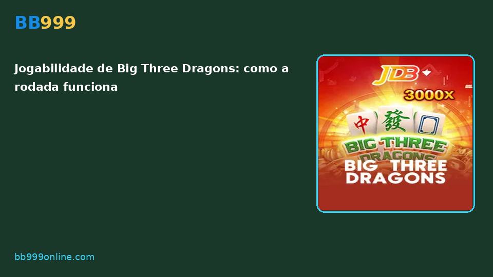 Big Three Dragons no catálogo BB999