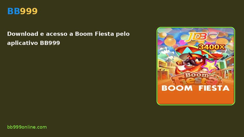 Boom Fiesta no catálogo BB999