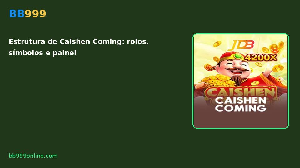 Caishen Coming no catálogo BB999