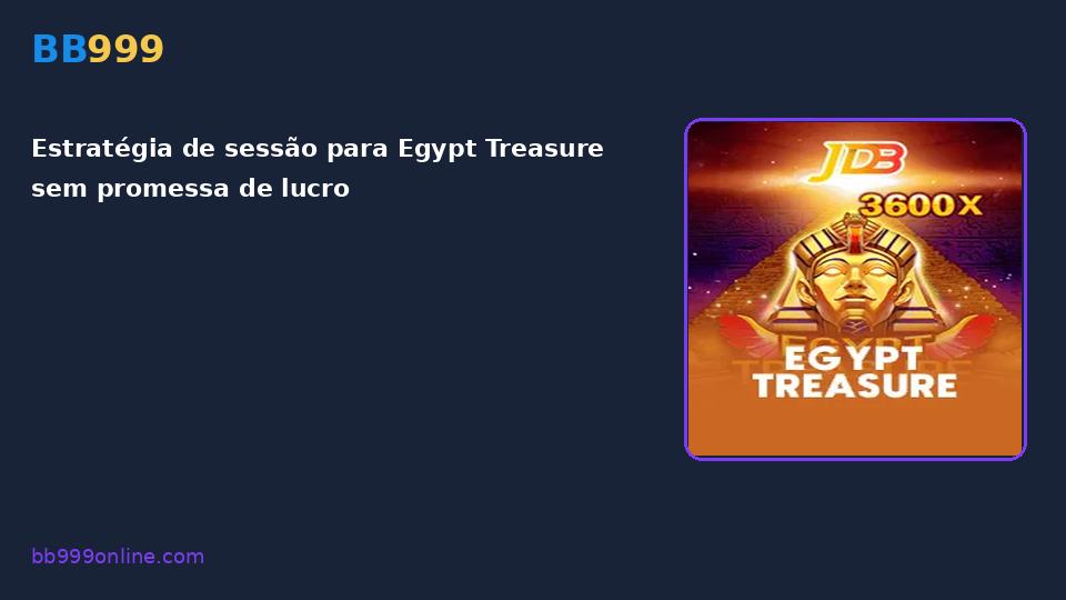 Egypt Treasure no catálogo BB999