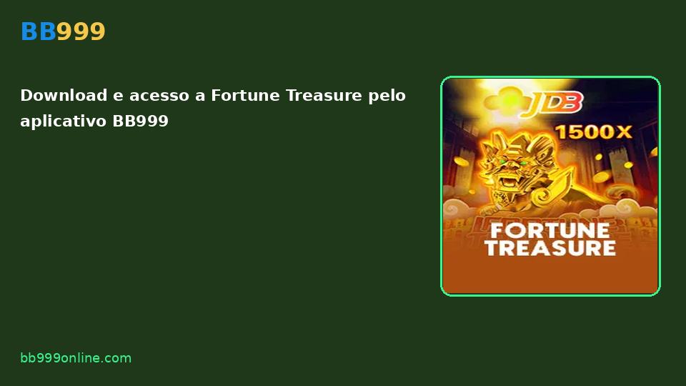 Fortune Treasure no catálogo BB999