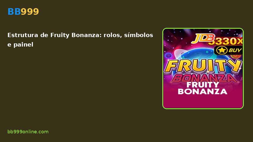 Fruity Bonanza no catálogo BB999