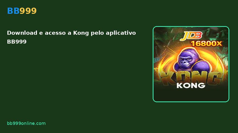 Kong no catálogo BB999