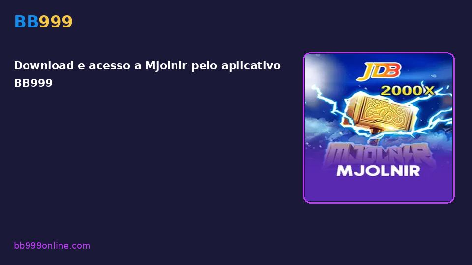 Mjolnir no catálogo BB999