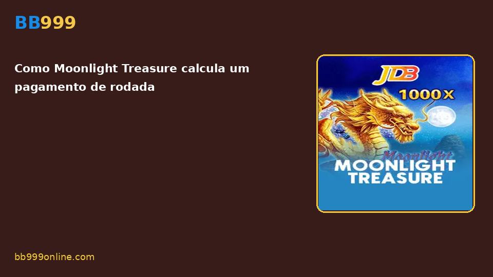 Moonlight Treasure no catálogo BB999