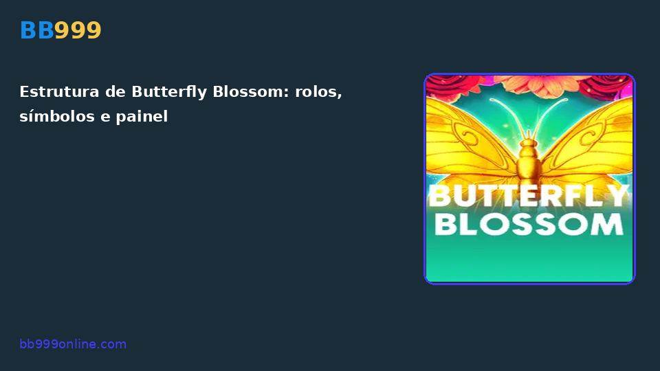Butterfly Blossom no catálogo BB999