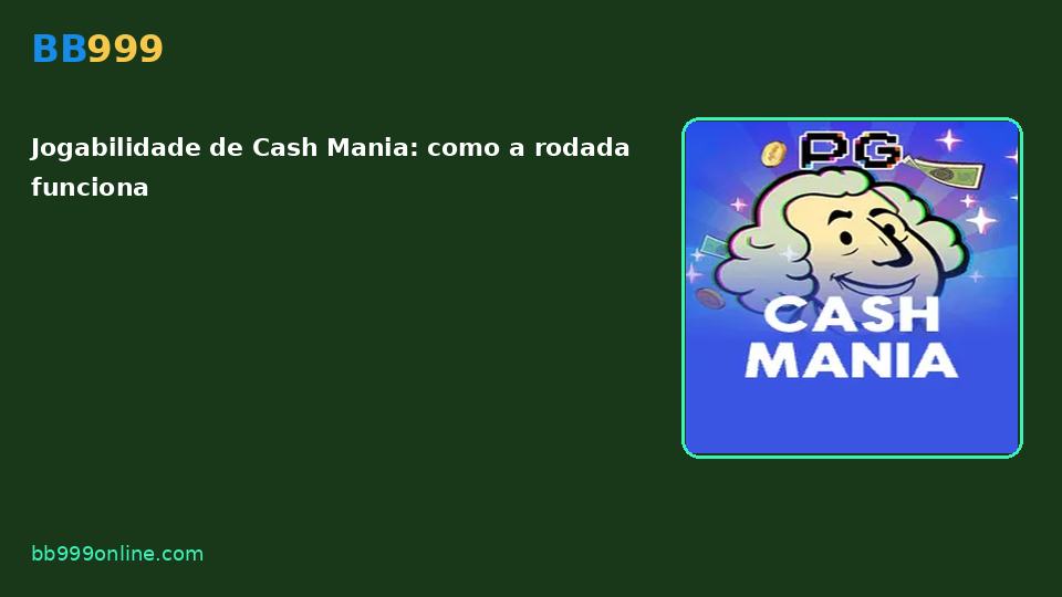 Cash Mania no catálogo BB999